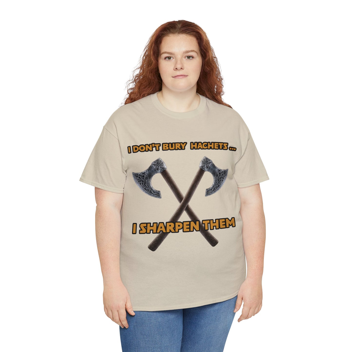 Bury the hatchet Unisex Heavy Cotton Tee