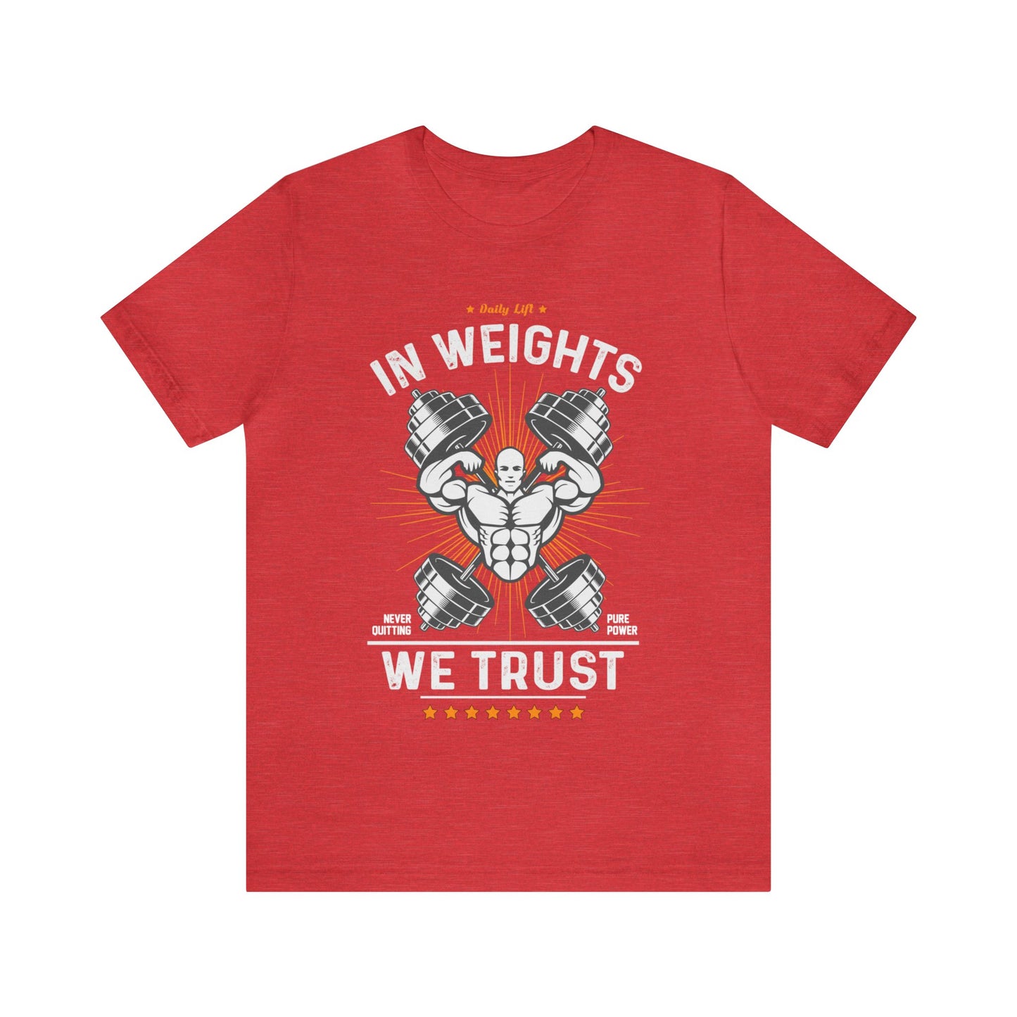 In weights we trust Unisex Jersey Short Sleeve Tee