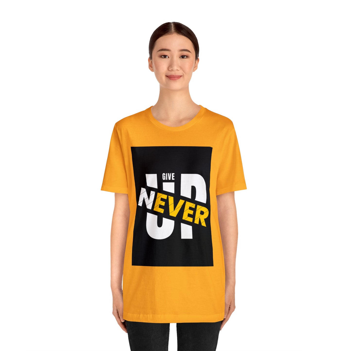 Never give up Unisex Jersey Short Sleeve Tee