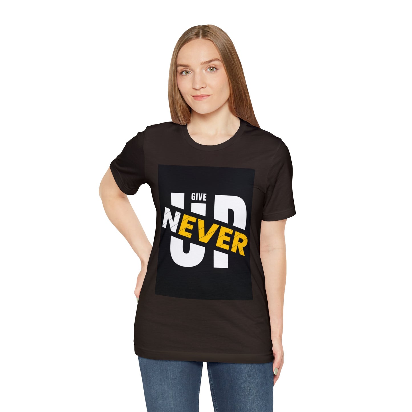 Never give up Unisex Jersey Short Sleeve Tee