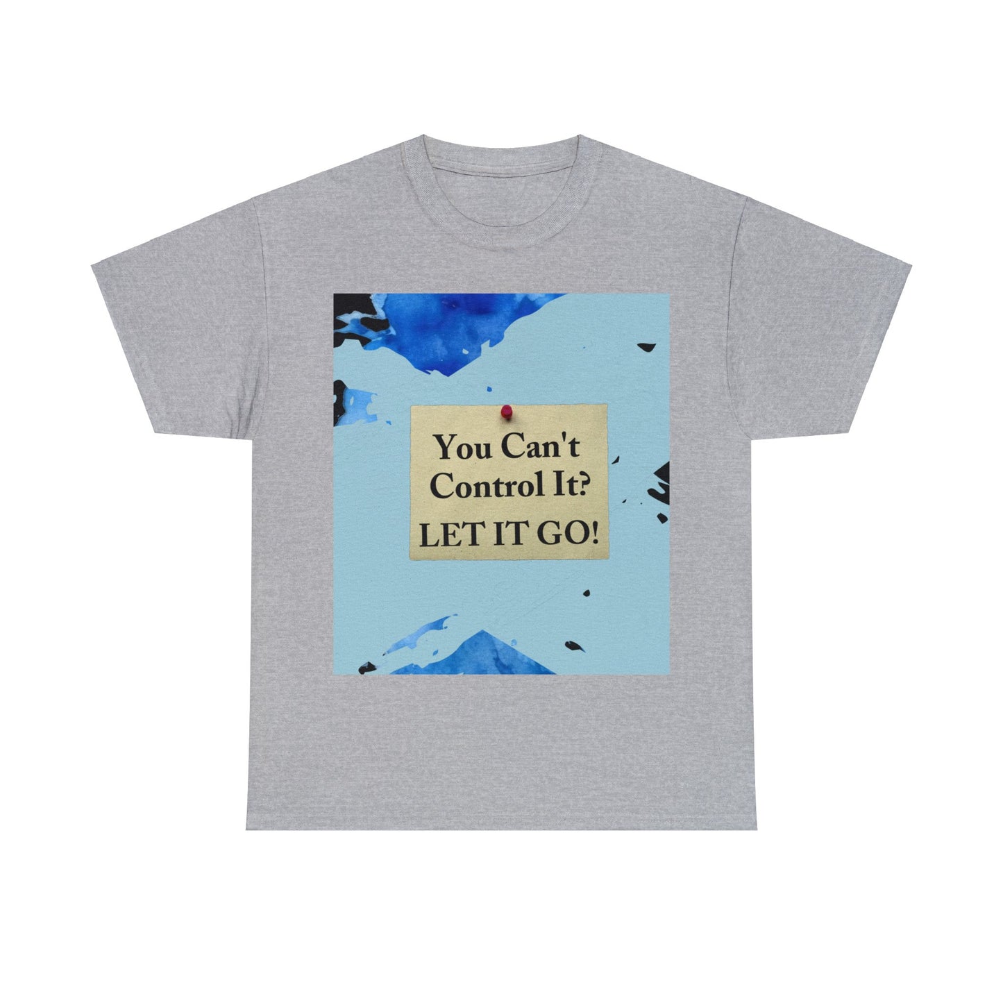 let it go Unisex Heavy Cotton Tee