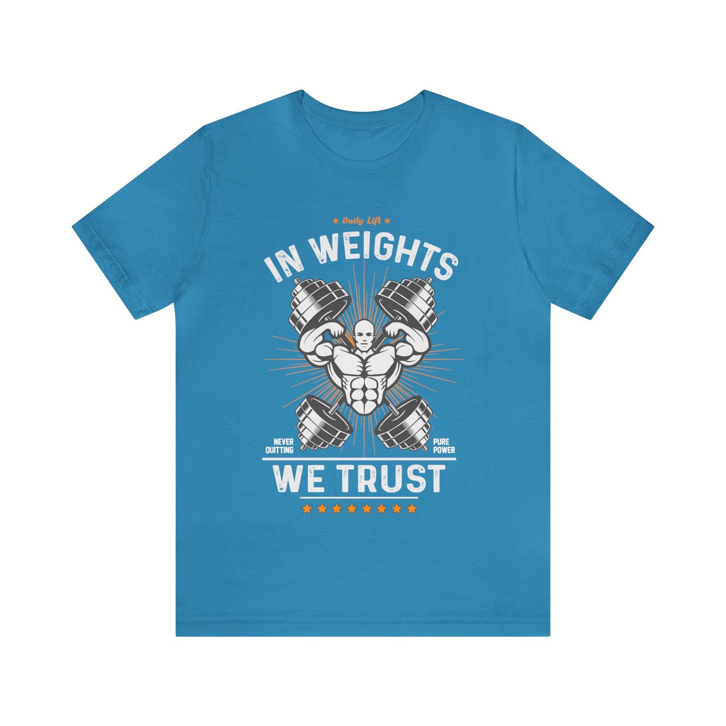 In weights we trust Unisex Jersey Short Sleeve Tee