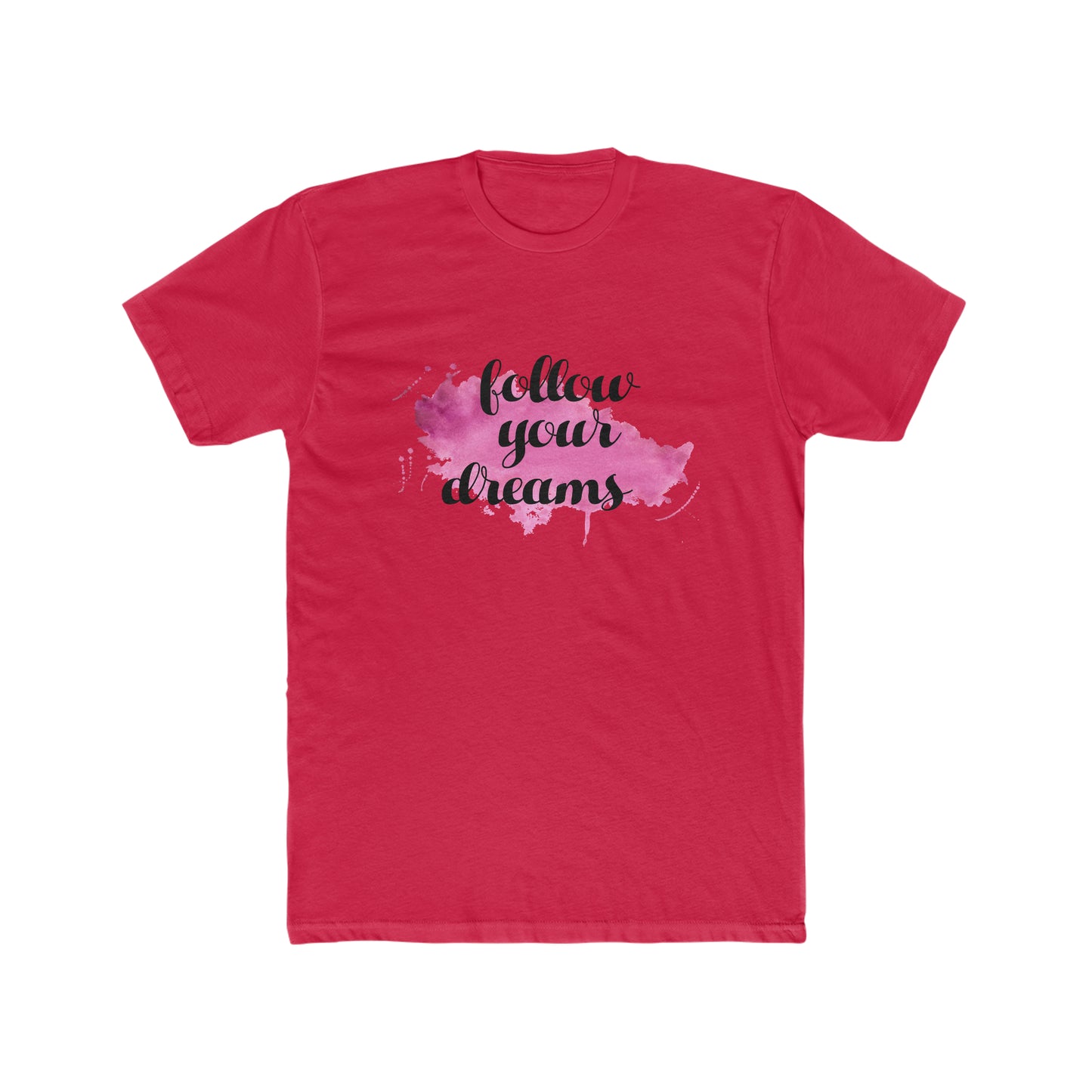 Follow your dream Crew Tee