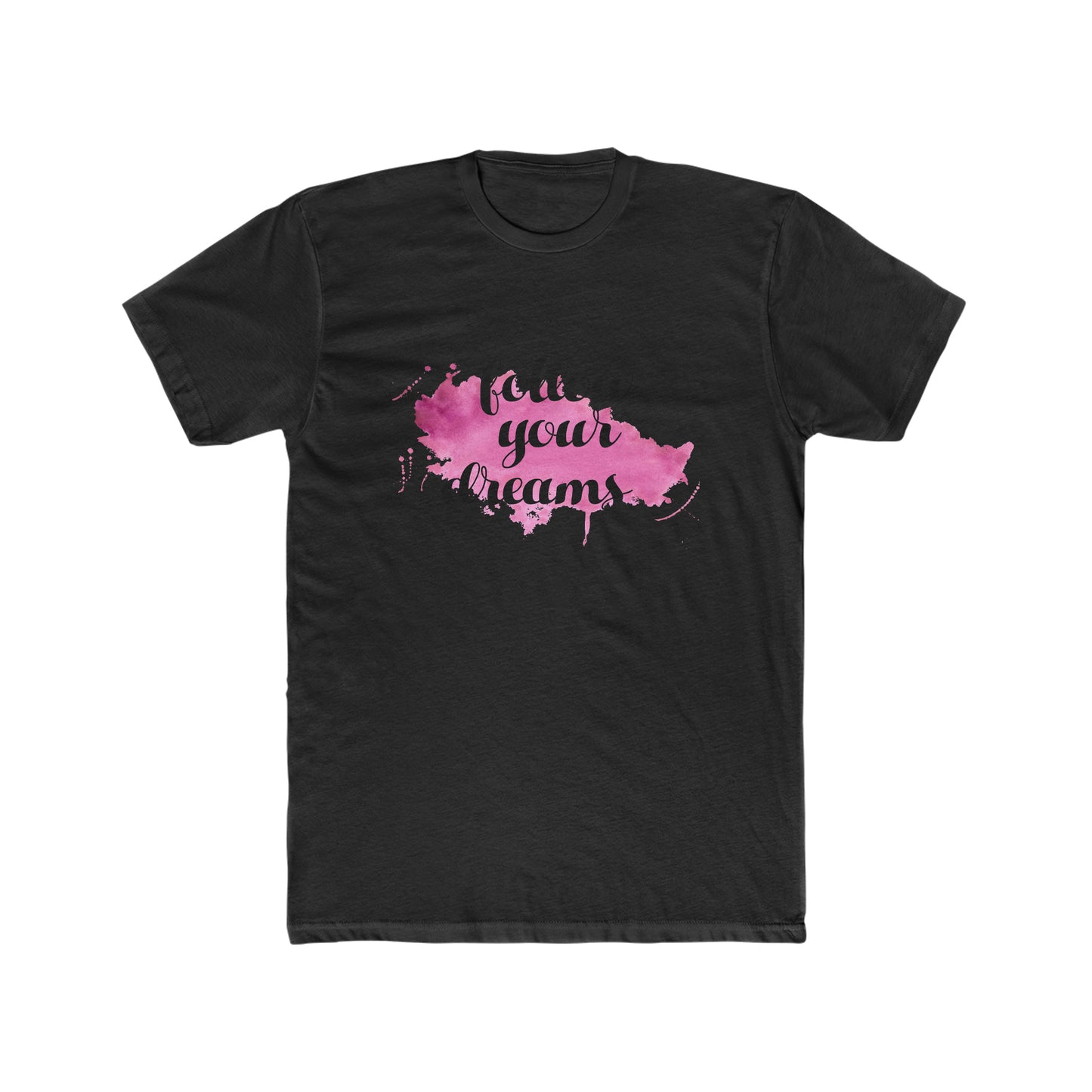 Follow your dream Crew Tee