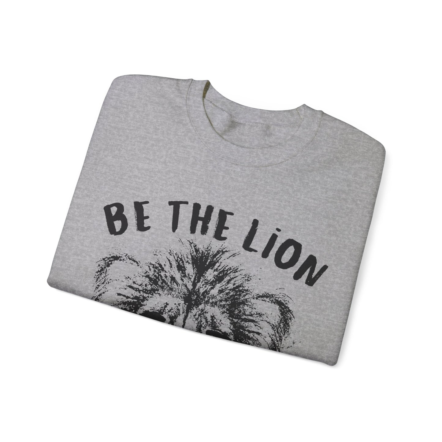 Be the Lion Unisex Heavy Blend™ Crewneck Sweatshirt