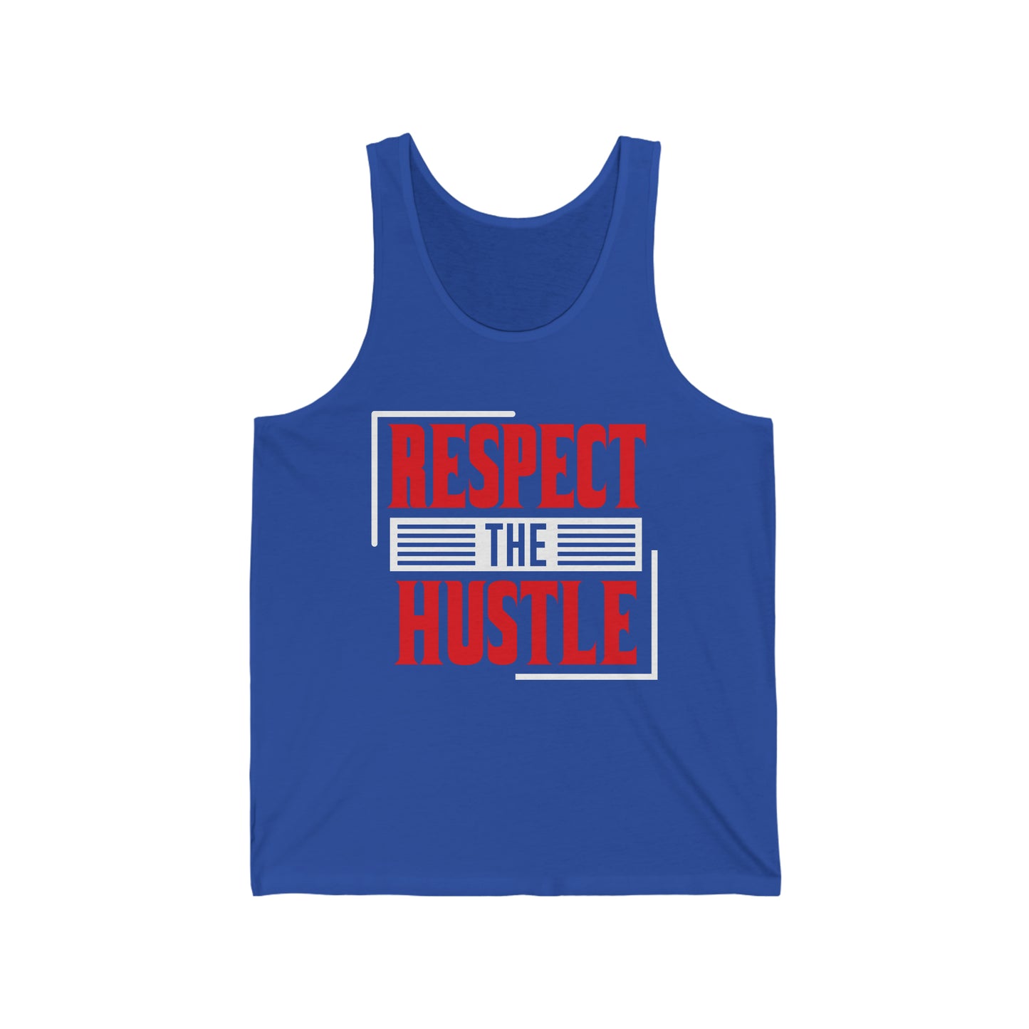 Respect the hustle Unisex Jersey Tank