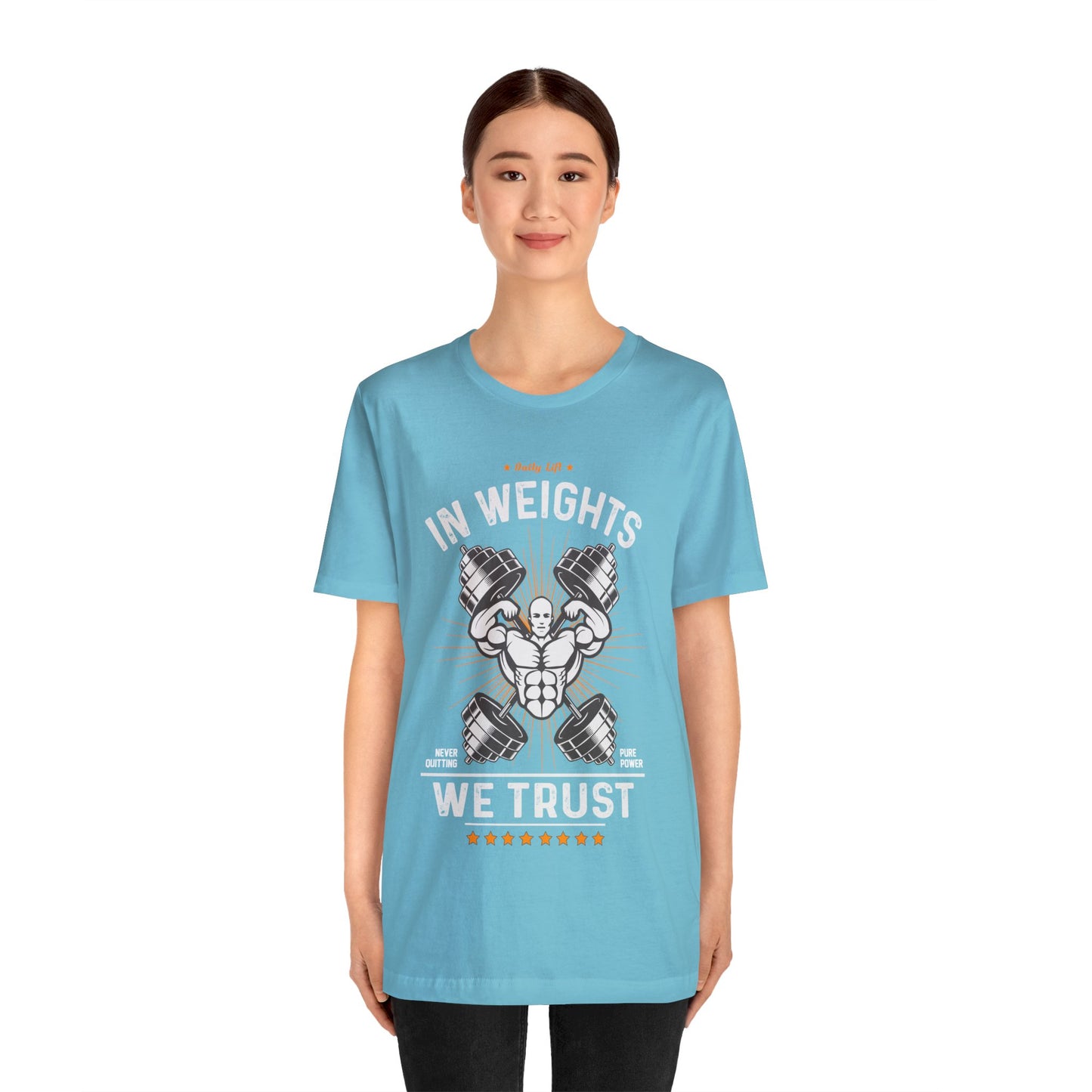 In weights we trust Unisex Jersey Short Sleeve Tee