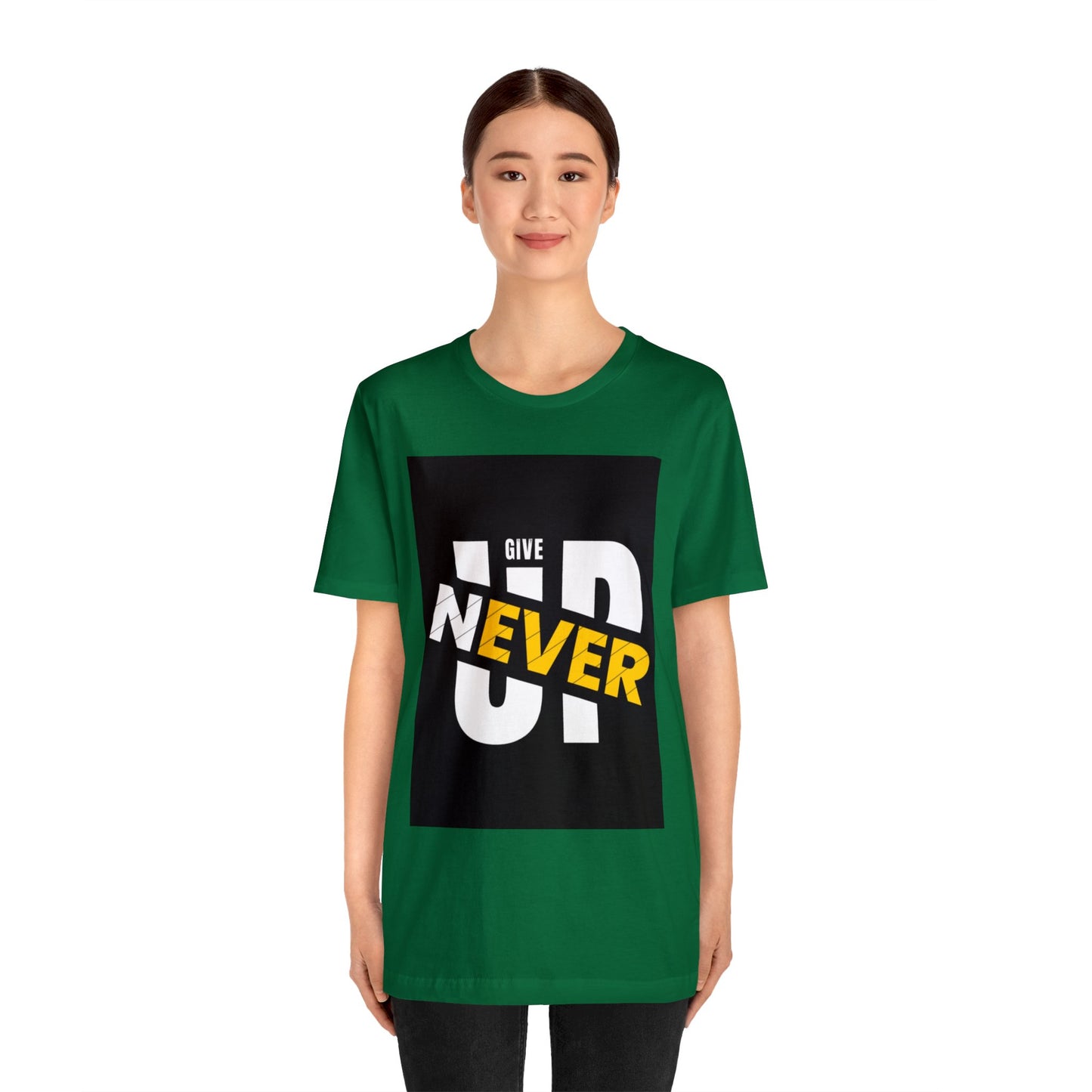 Never give up Unisex Jersey Short Sleeve Tee