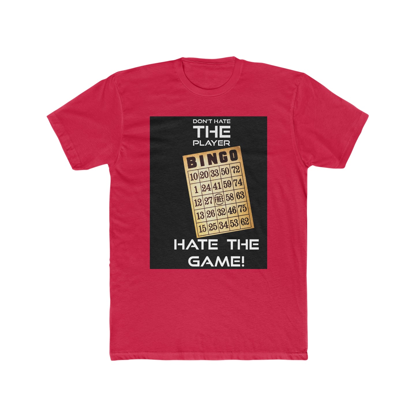 Bingo Hate the Game T-Shirt