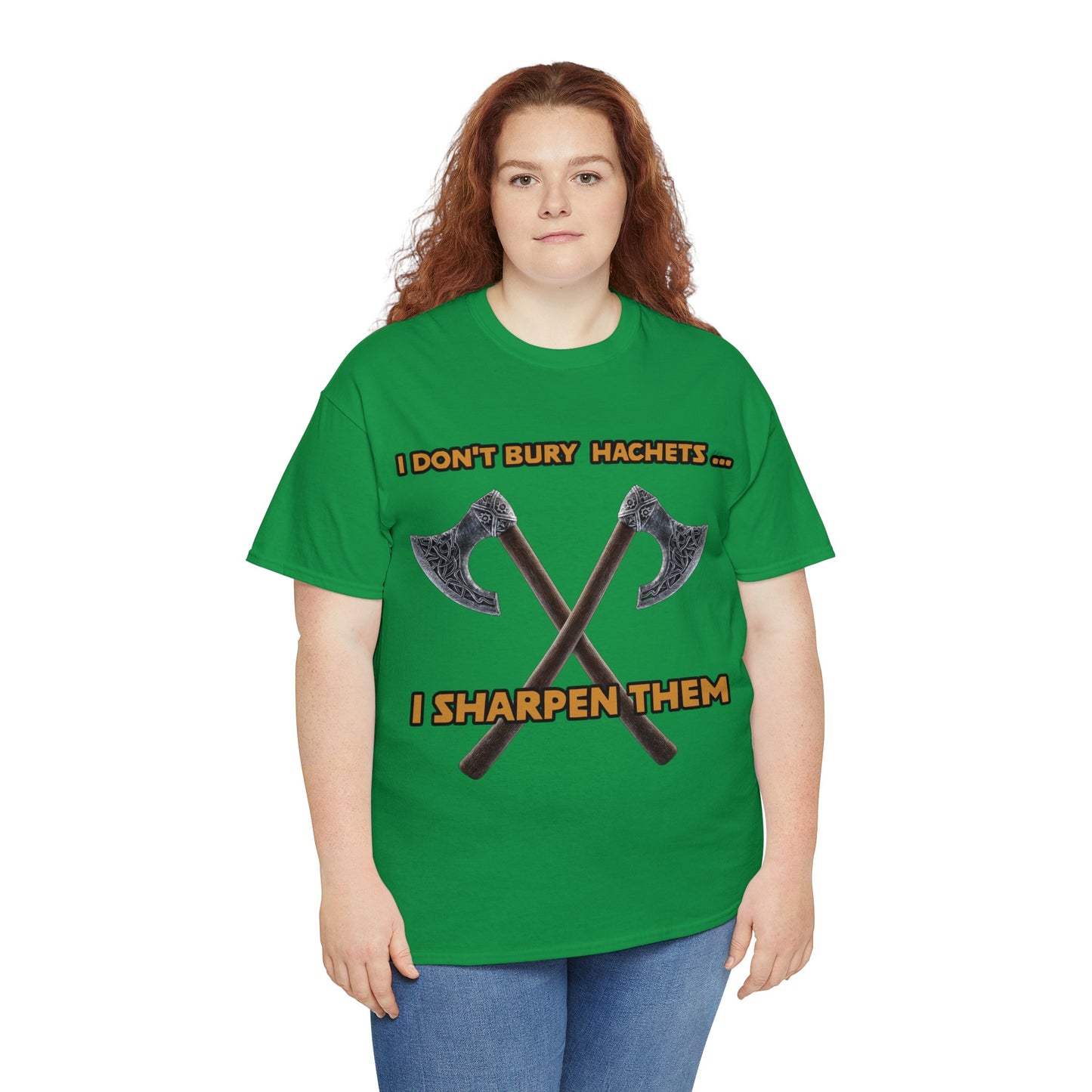 Bury the hatchet Unisex Heavy Cotton Tee