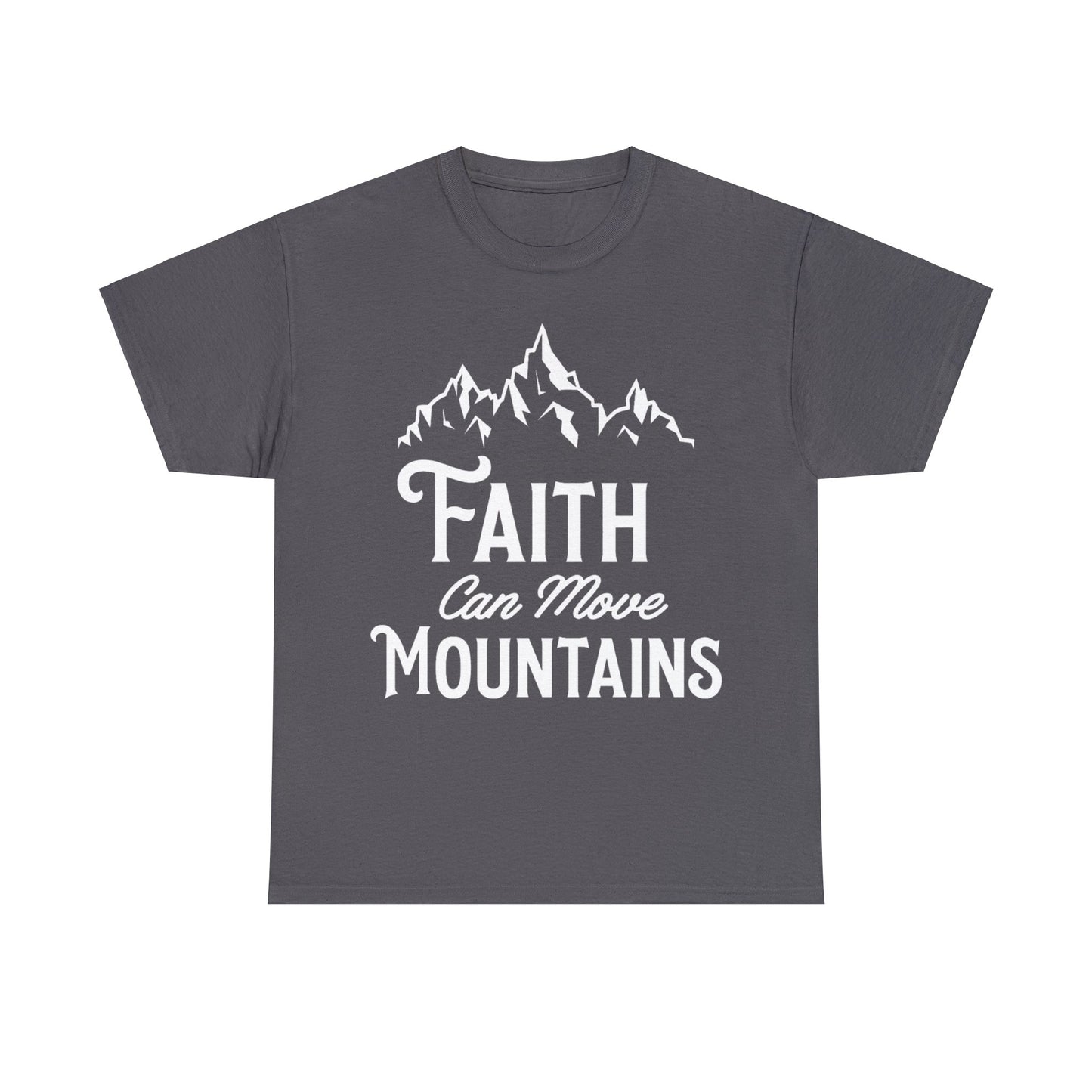 Faith can move mountains Unisex Heavy Cotton Tee