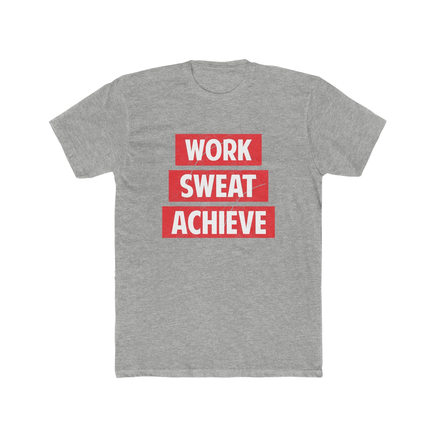Work, Sweat, Achieve Crew Tee