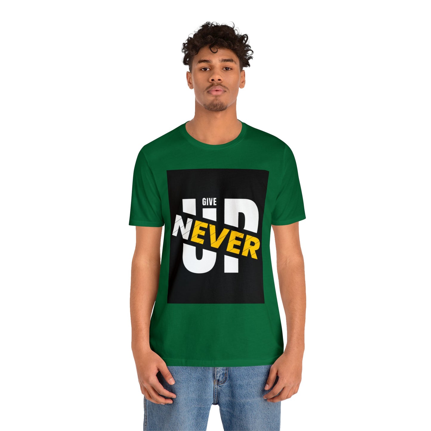 Never give up Unisex Jersey Short Sleeve Tee