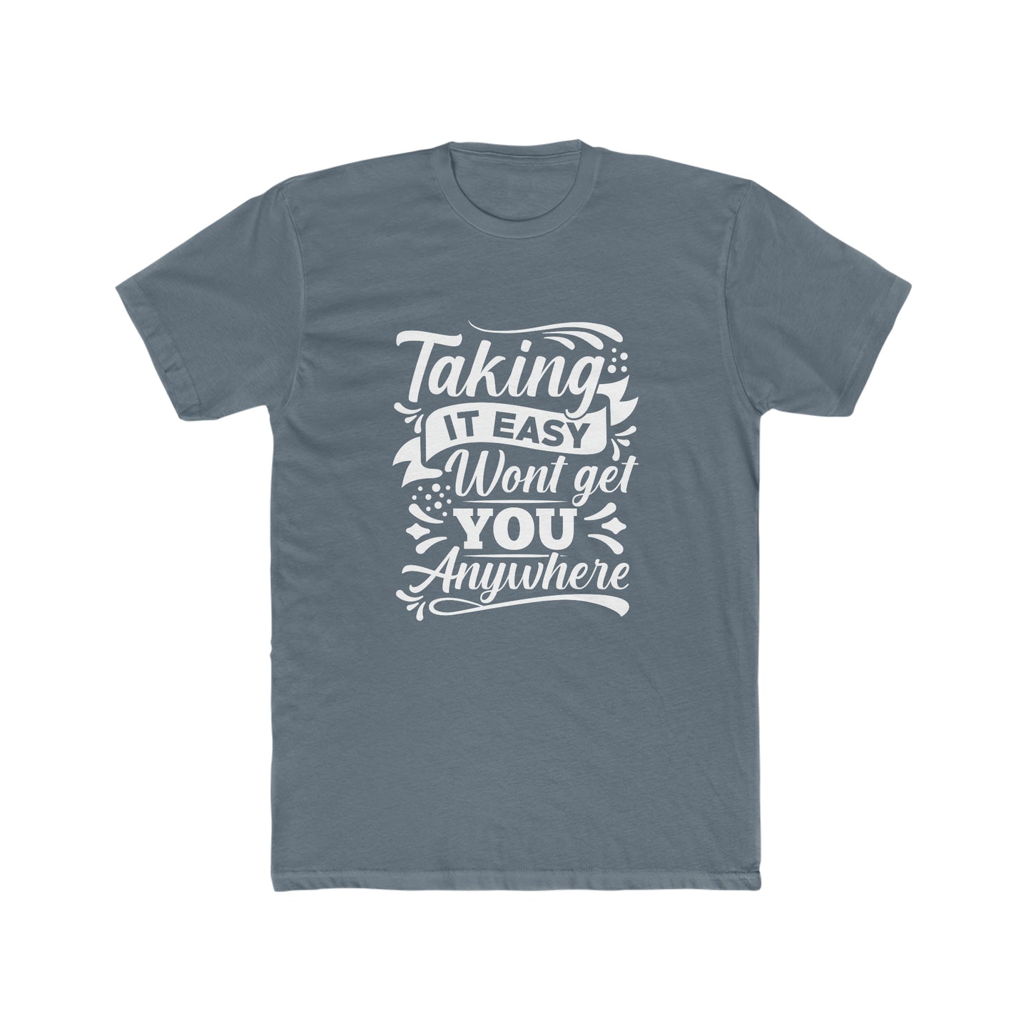 Taking it easy Crew Tee