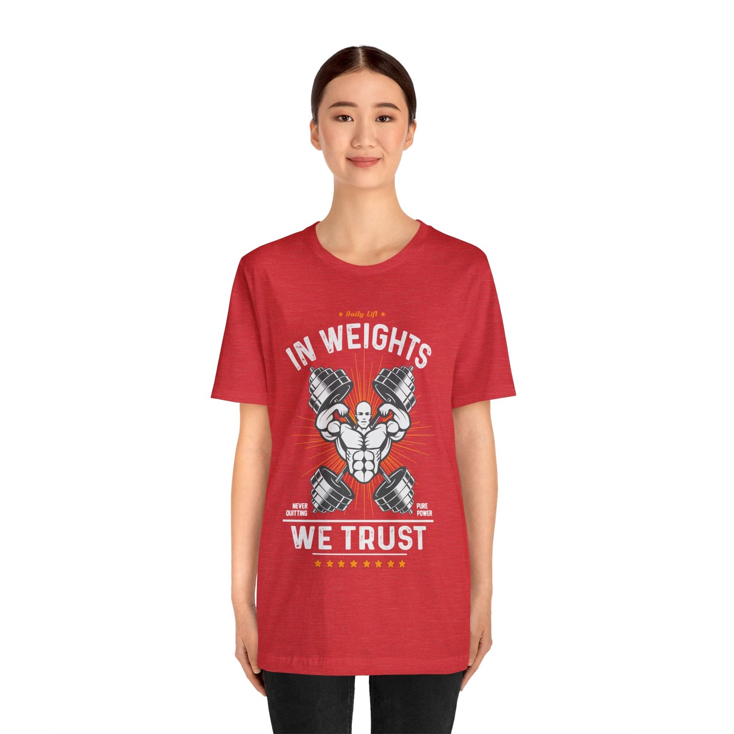 In weights we trust Unisex Jersey Short Sleeve Tee