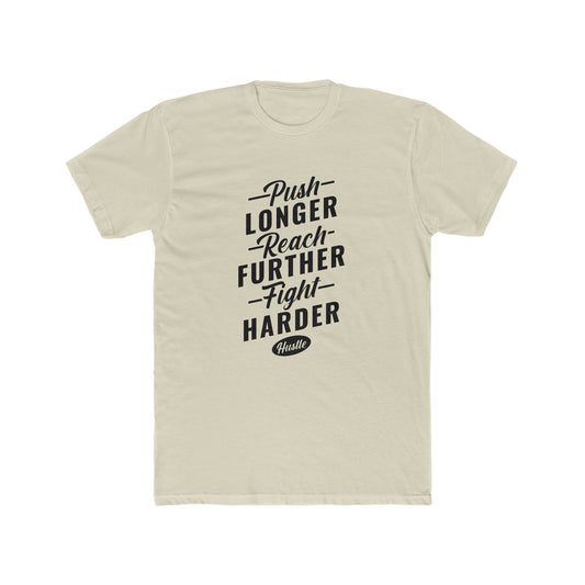 Push Reach Harder Crew Tee