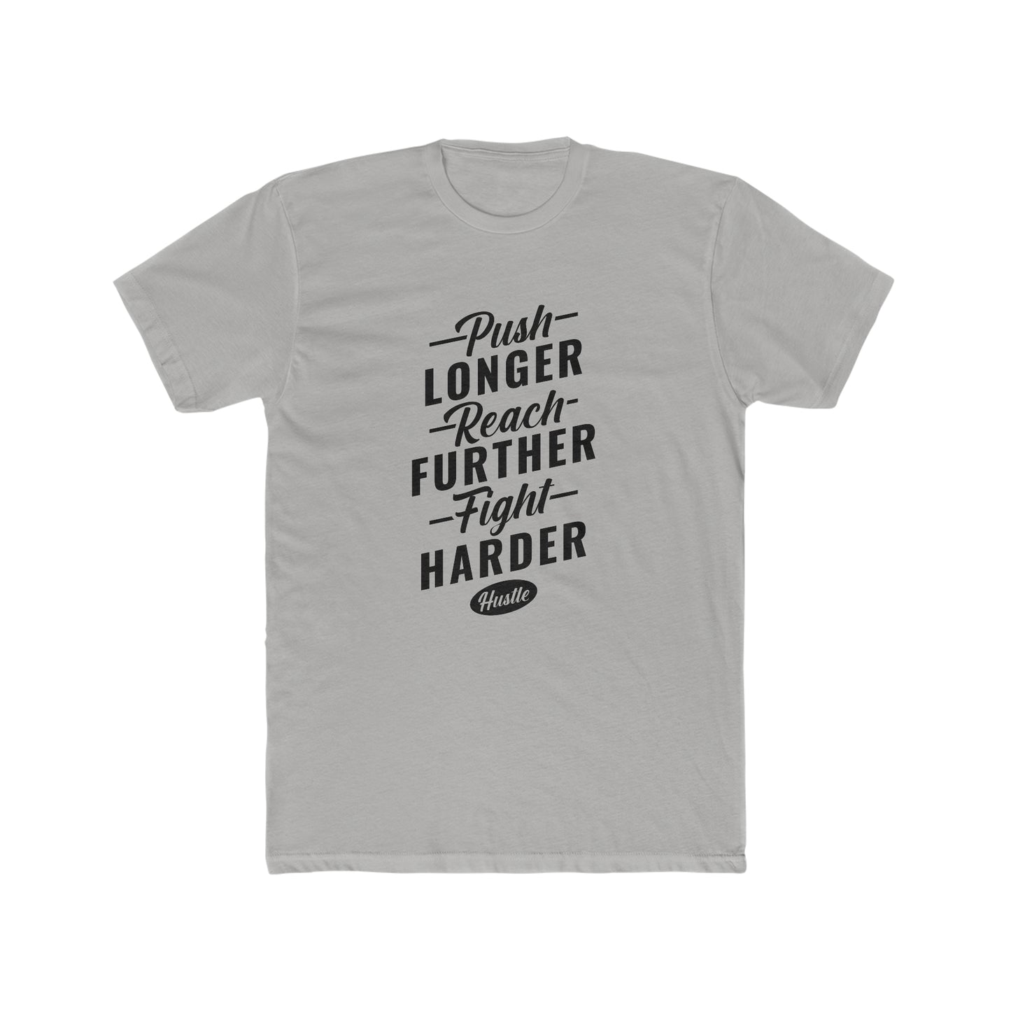 Push Reach Harder Crew Tee