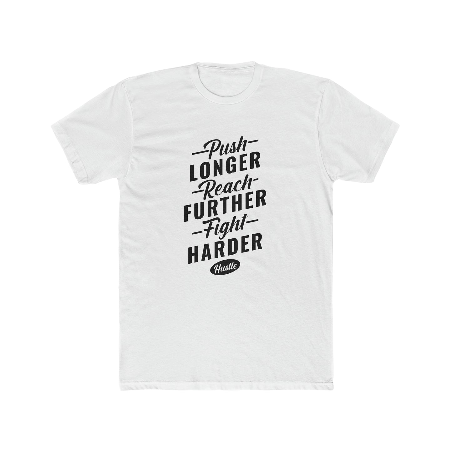 Push Reach Harder Crew Tee