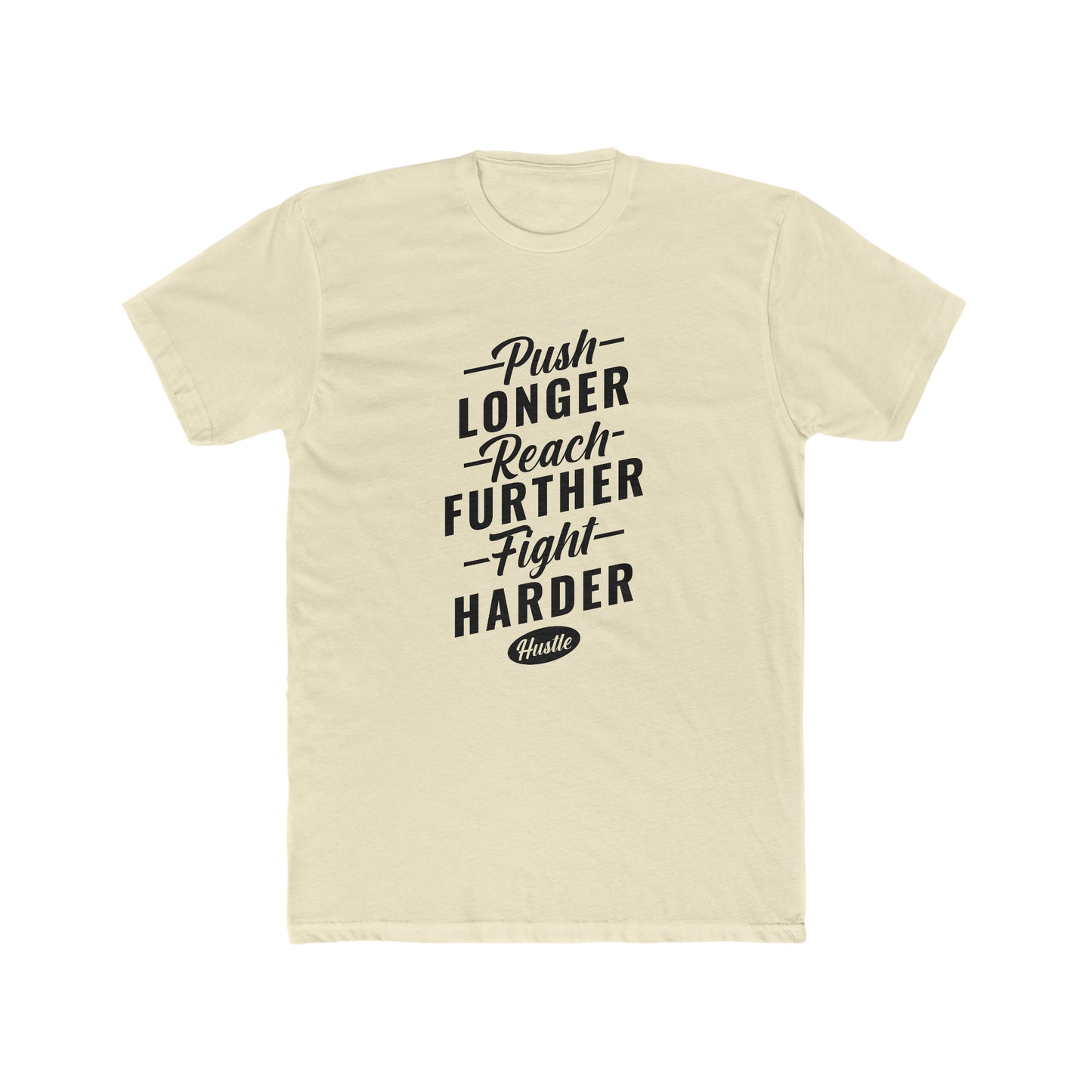 Push Reach Harder Crew Tee