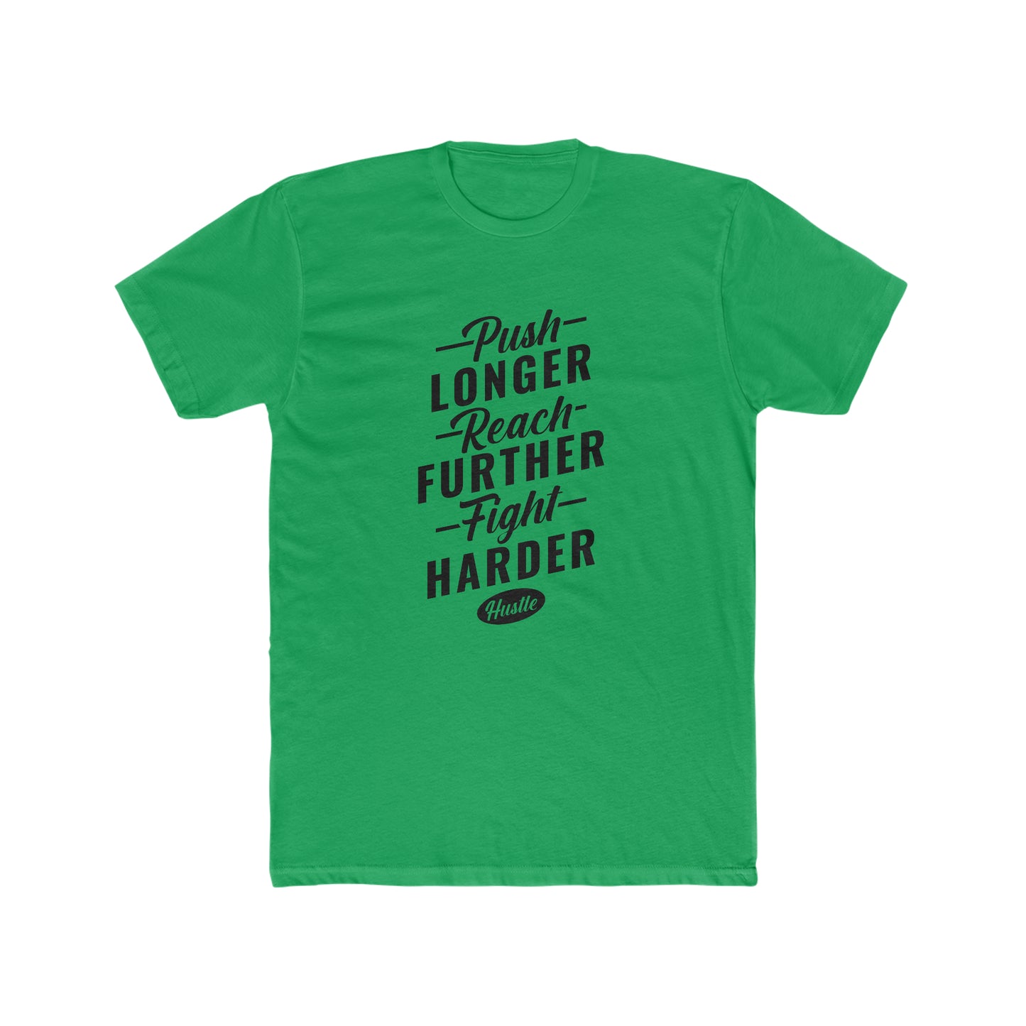 Push Reach Harder Crew Tee