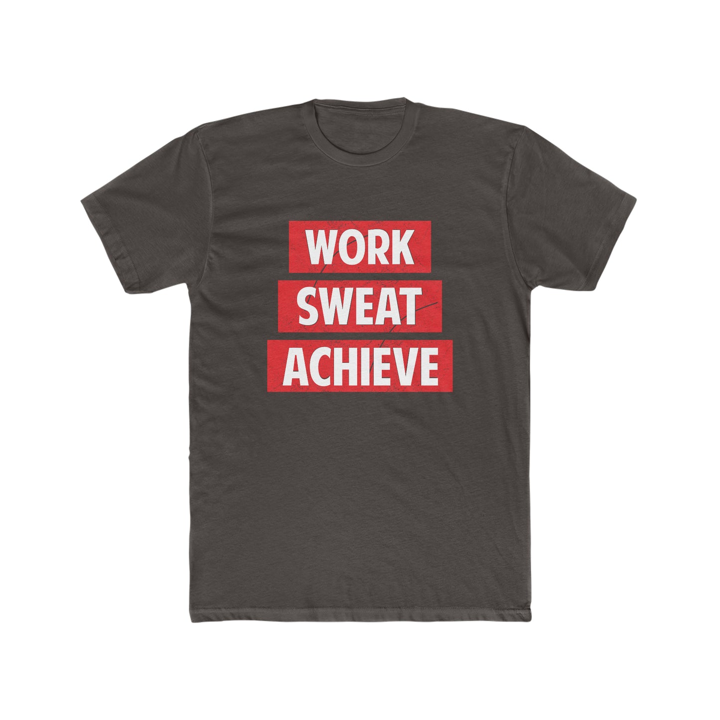 Work, Sweat, Achieve Crew Tee