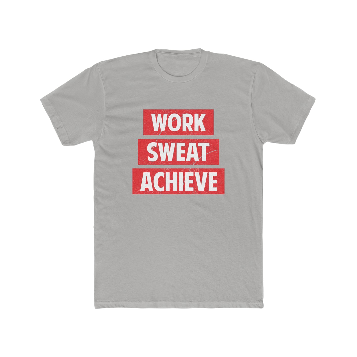 Work, Sweat, Achieve Crew Tee