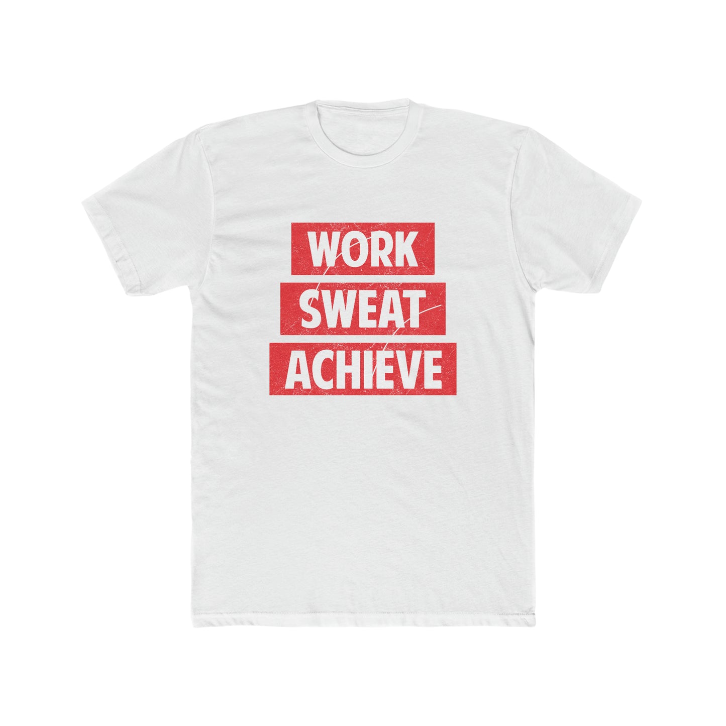 Work, Sweat, Achieve Crew Tee