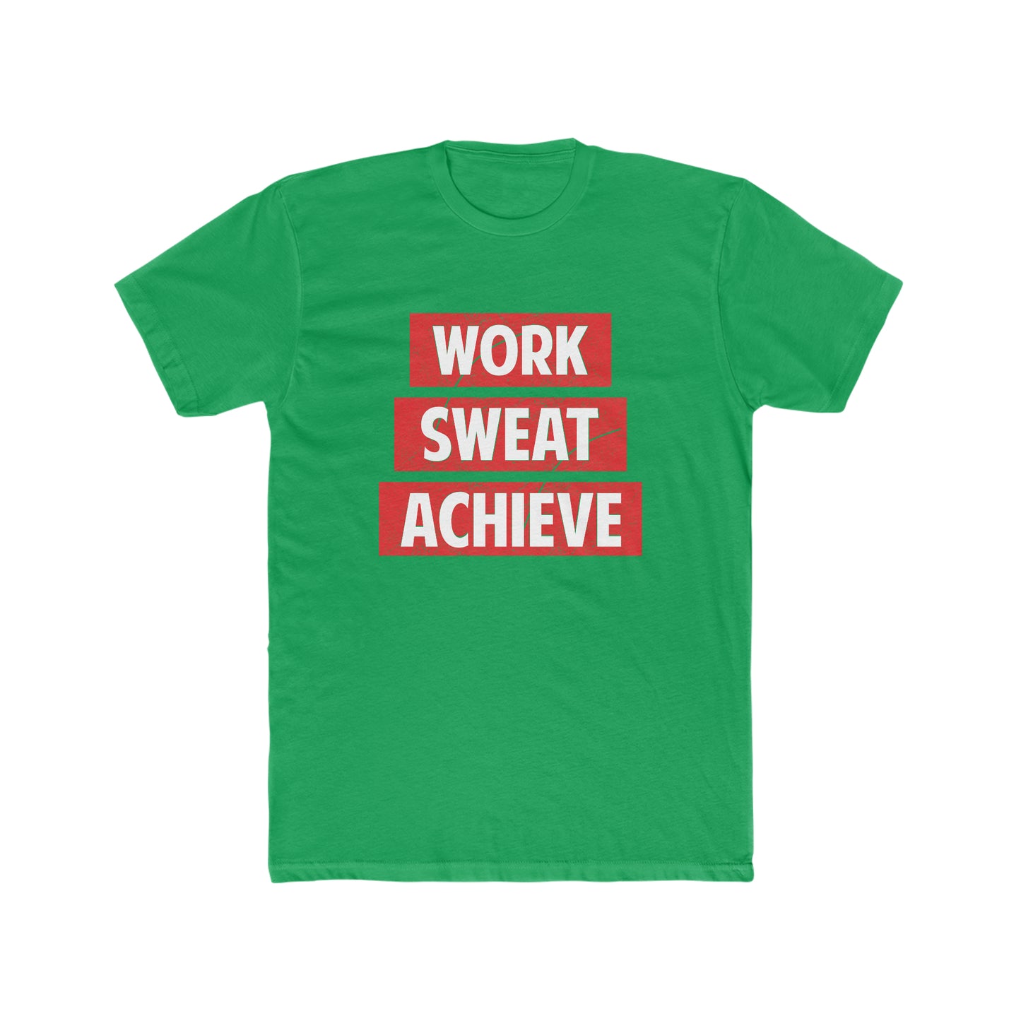 Work, Sweat, Achieve Crew Tee