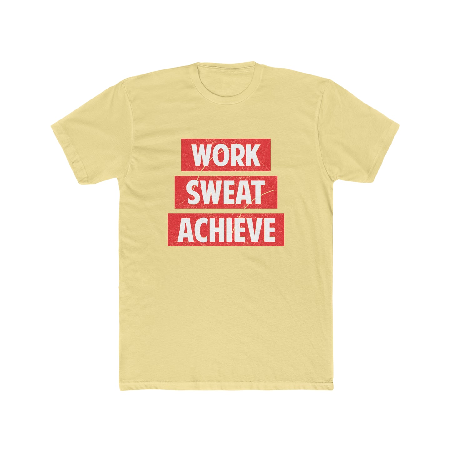 Work, Sweat, Achieve Crew Tee