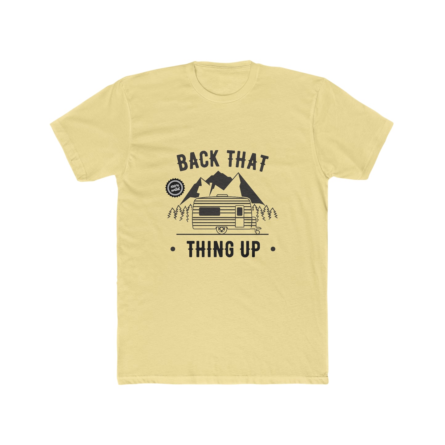 Back that thing up Crew Tee