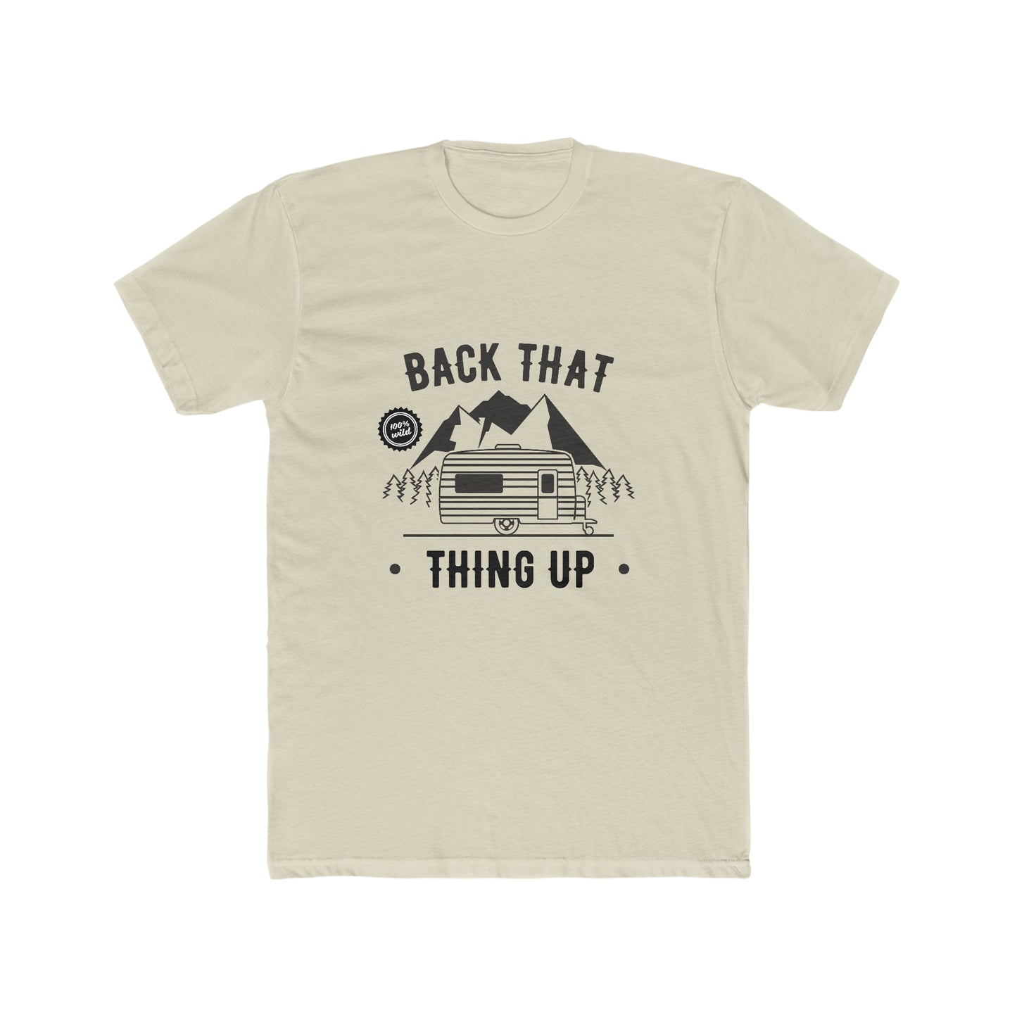 Back that thing up Crew Tee