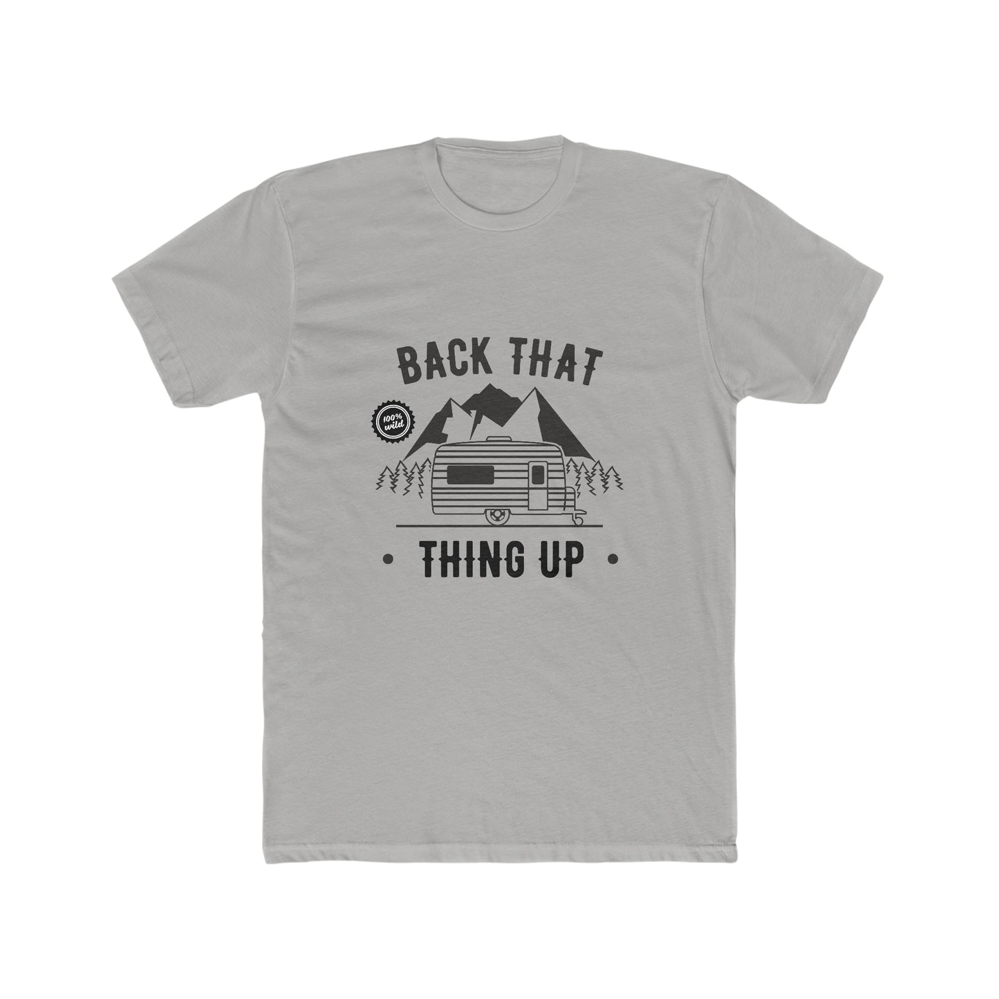 Back that thing up Crew Tee