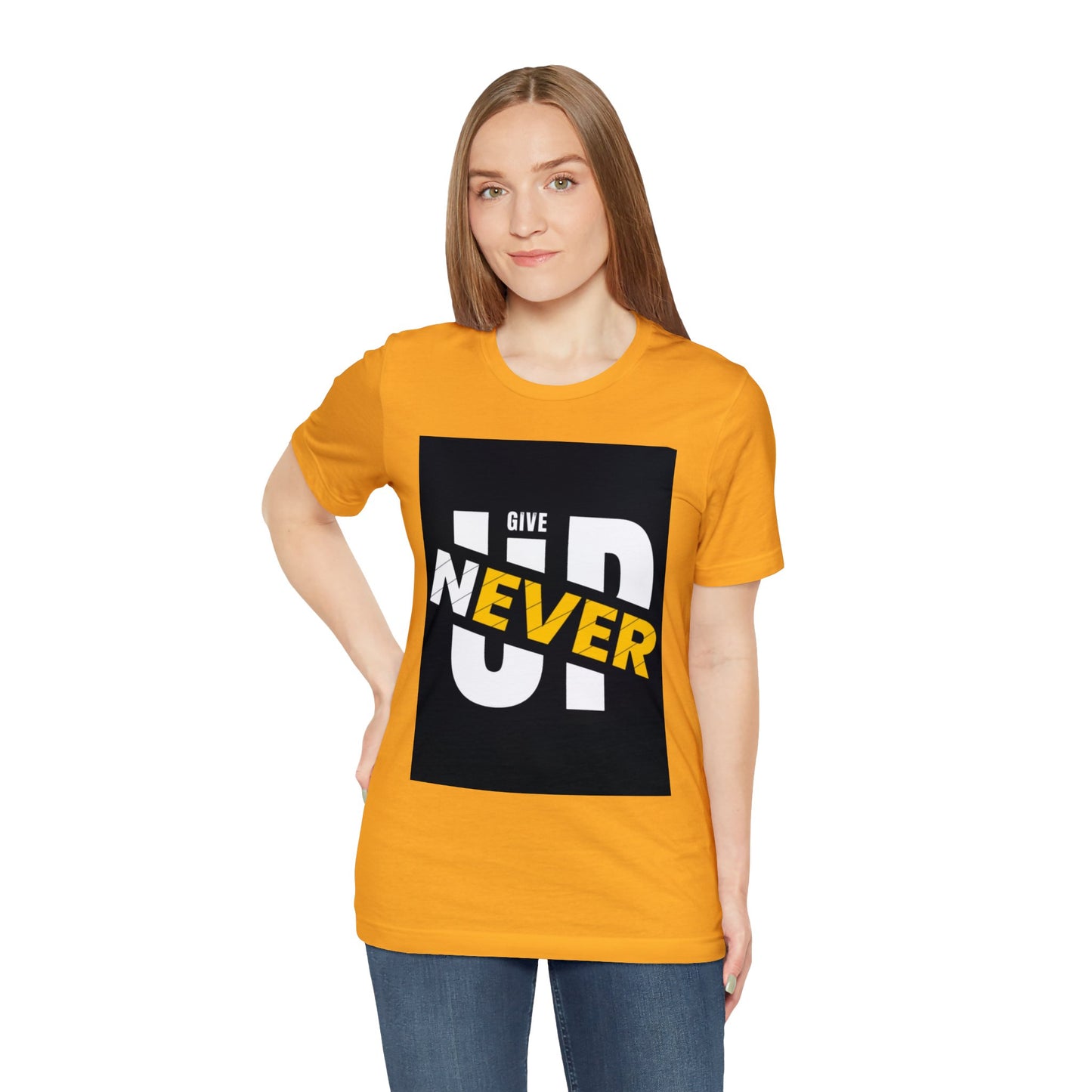 Never give up Unisex Jersey Short Sleeve Tee