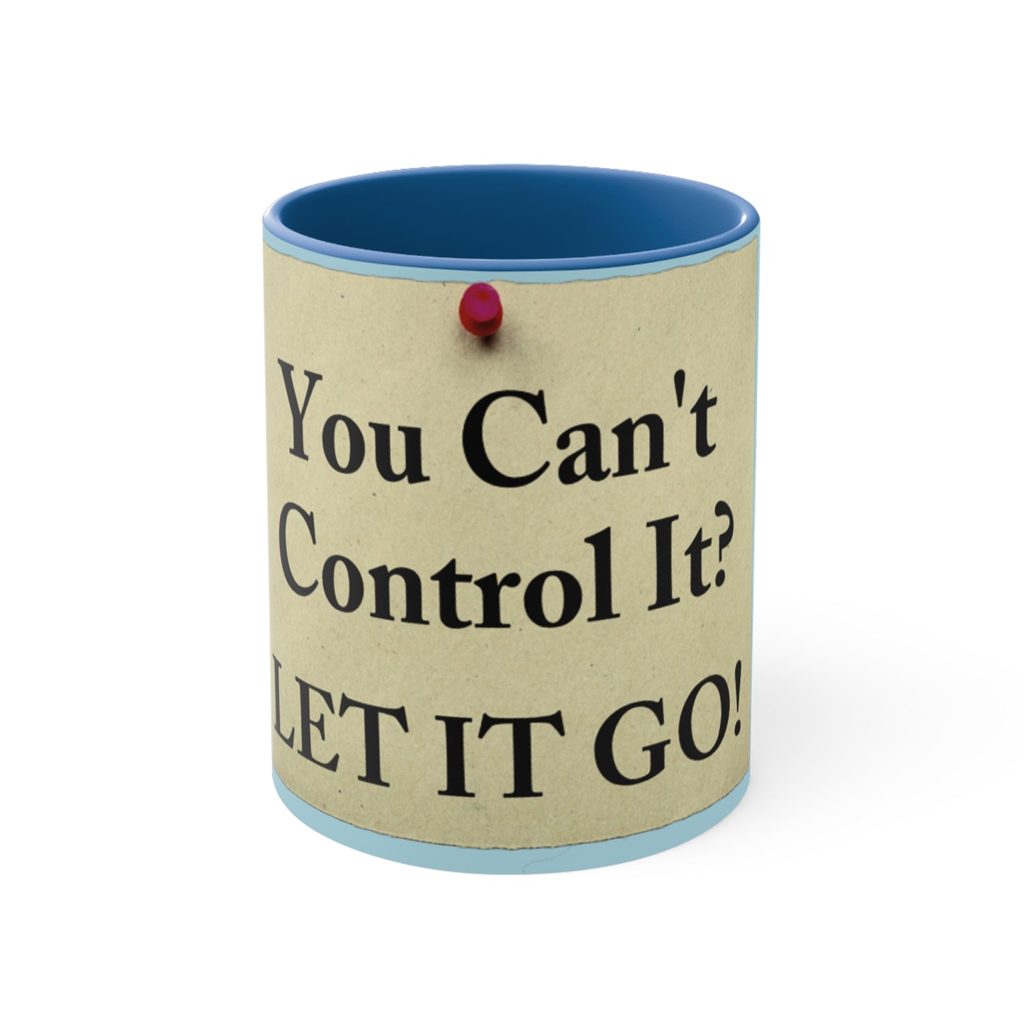 let it go Accent Coffee Mug, 11oz