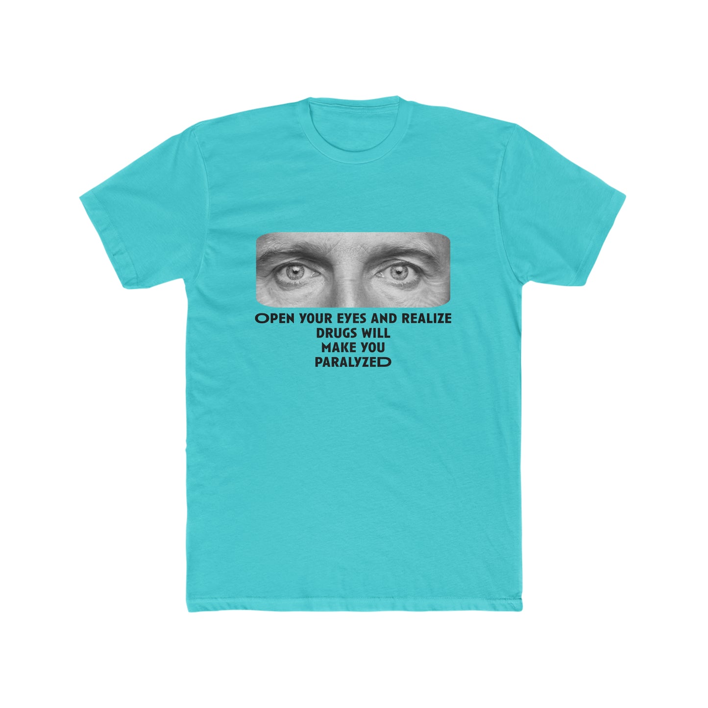 Open your eyes Crew Tee