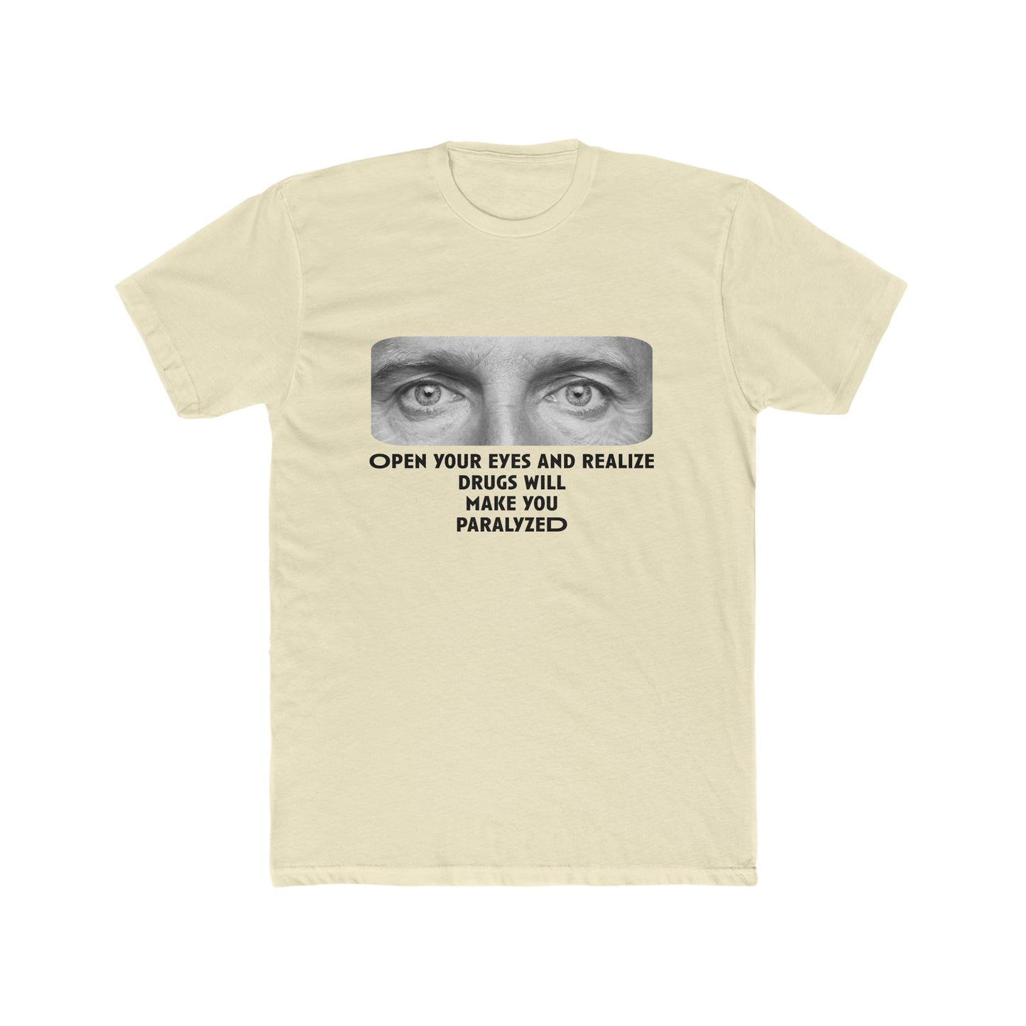 Open your eyes Crew Tee