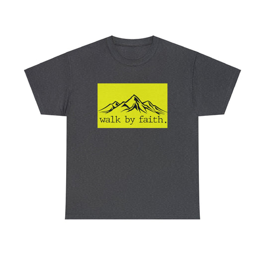 Walk by Faith Unisex Heavy Cotton Tee