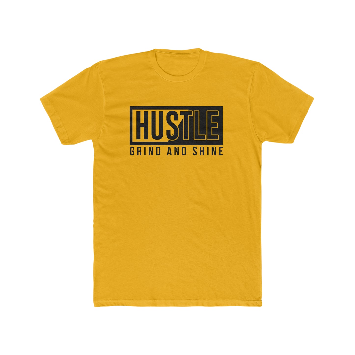 Hustle Grind and Shine hard Crew Tee