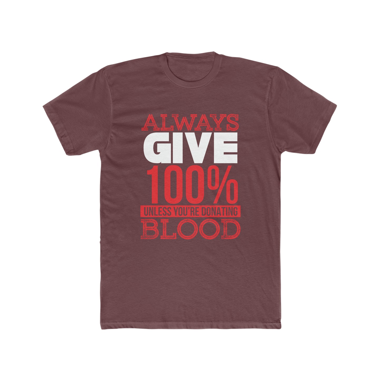 Give 100% Crew Tee