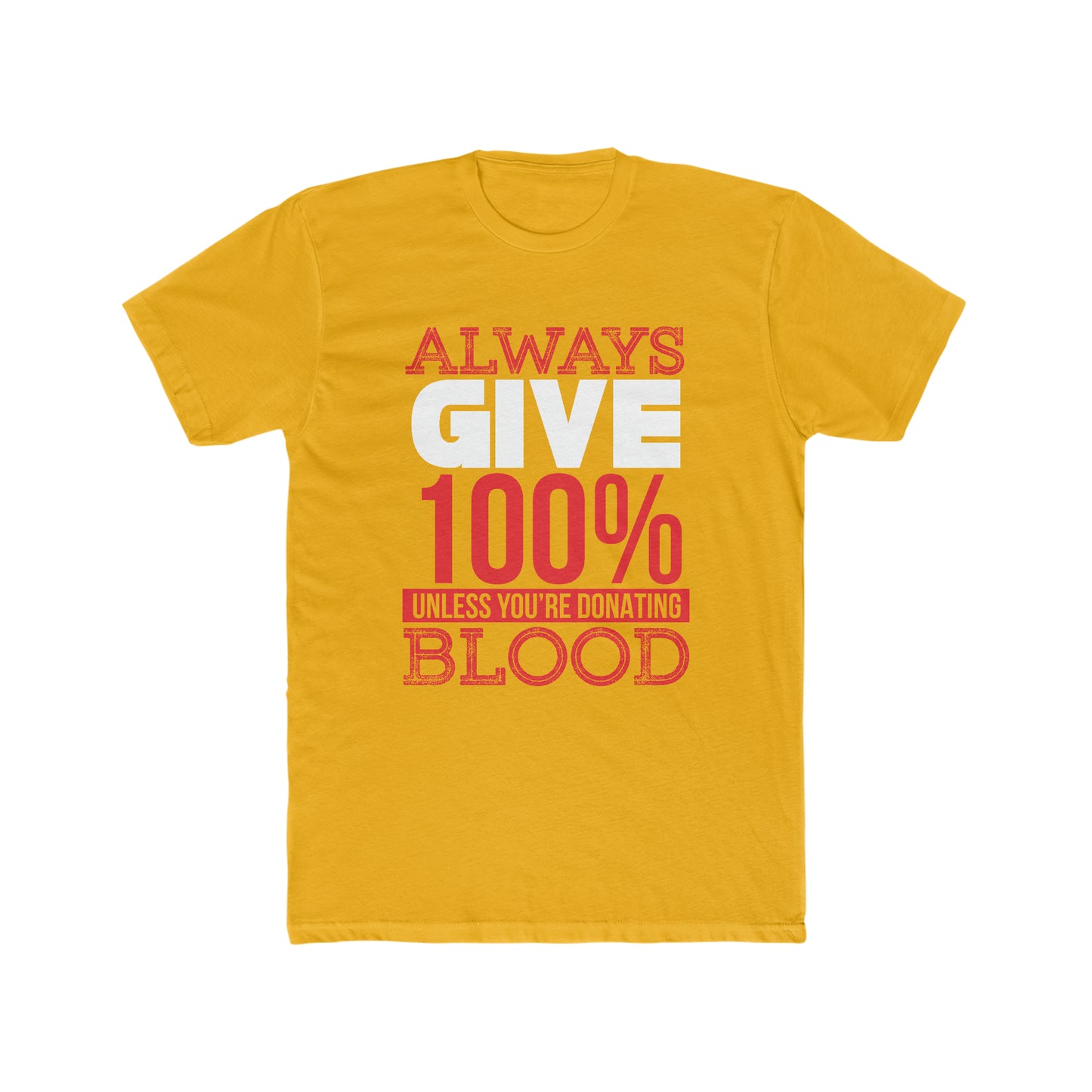 Give 100% Crew Tee