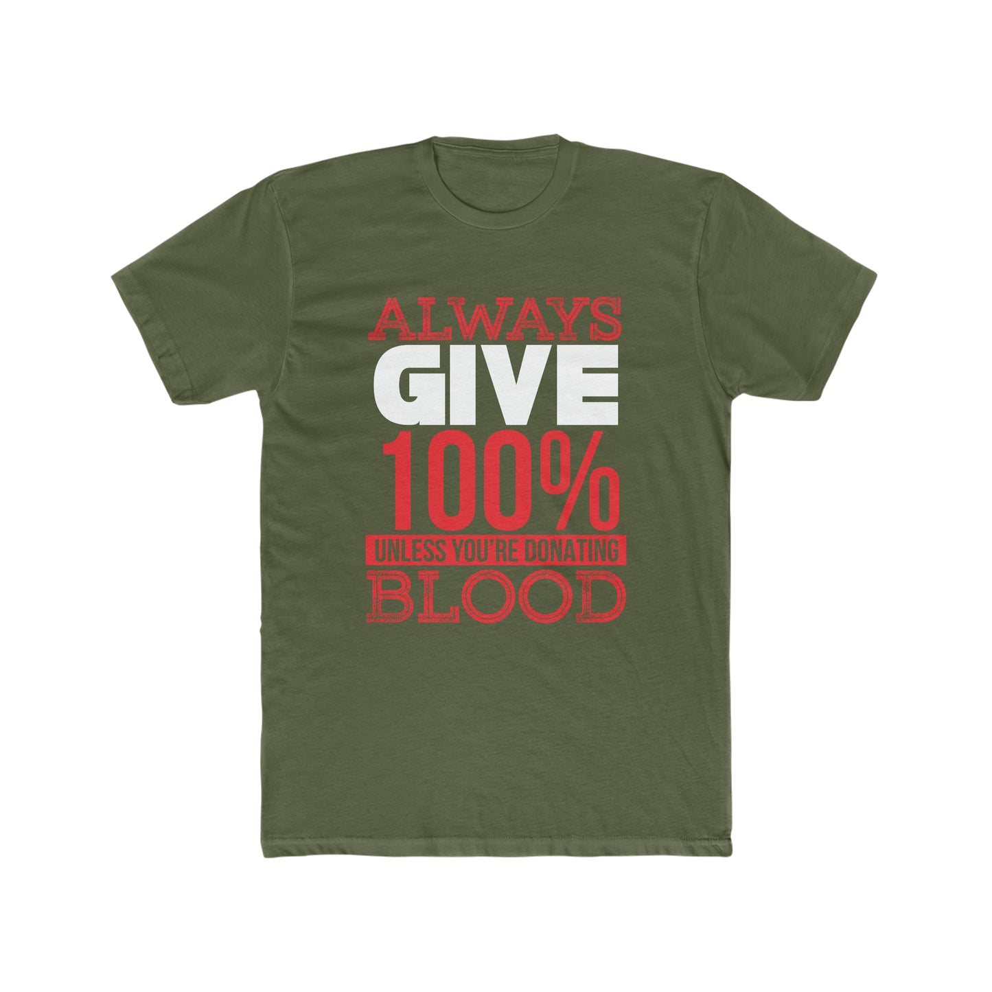 Give 100% Crew Tee