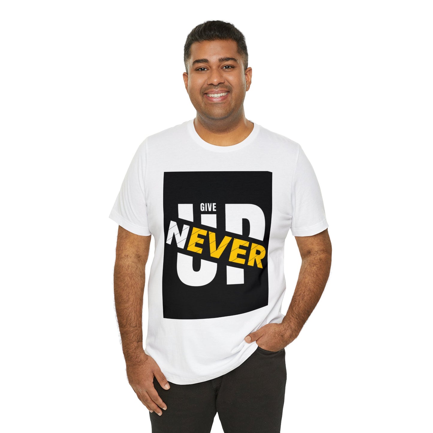 Never give up Unisex Jersey Short Sleeve Tee