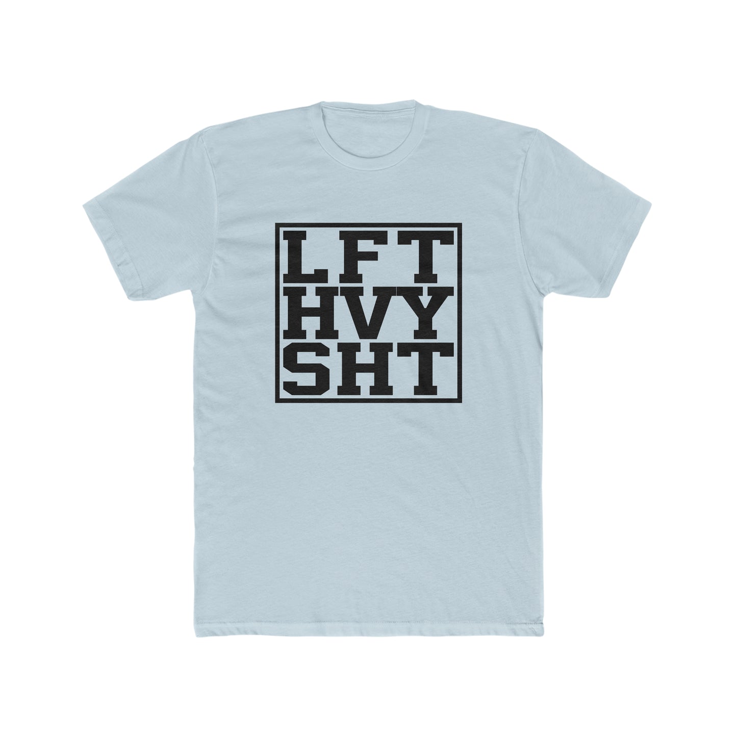 Lift Heavy Cotton Crew Tee