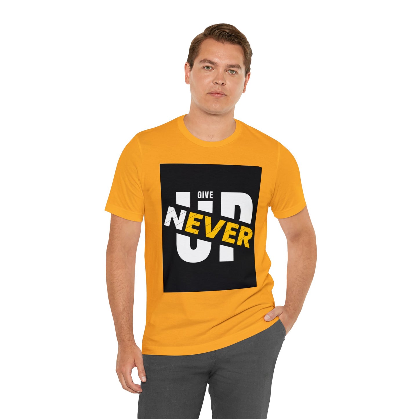 Never give up Unisex Jersey Short Sleeve Tee